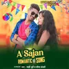 About A Sajan Song